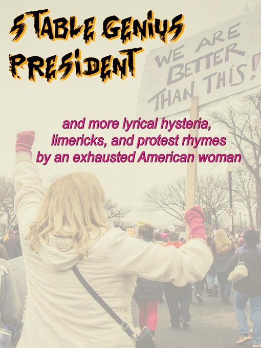 Title details for Stable Genius President and Other Protest Poems, 2016-2024 by Mary Boren - Available
